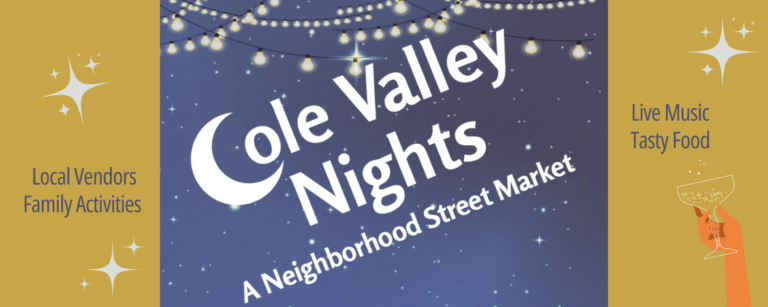 cole valley nights, sunset mercantile, evening market, neighborhood street fair